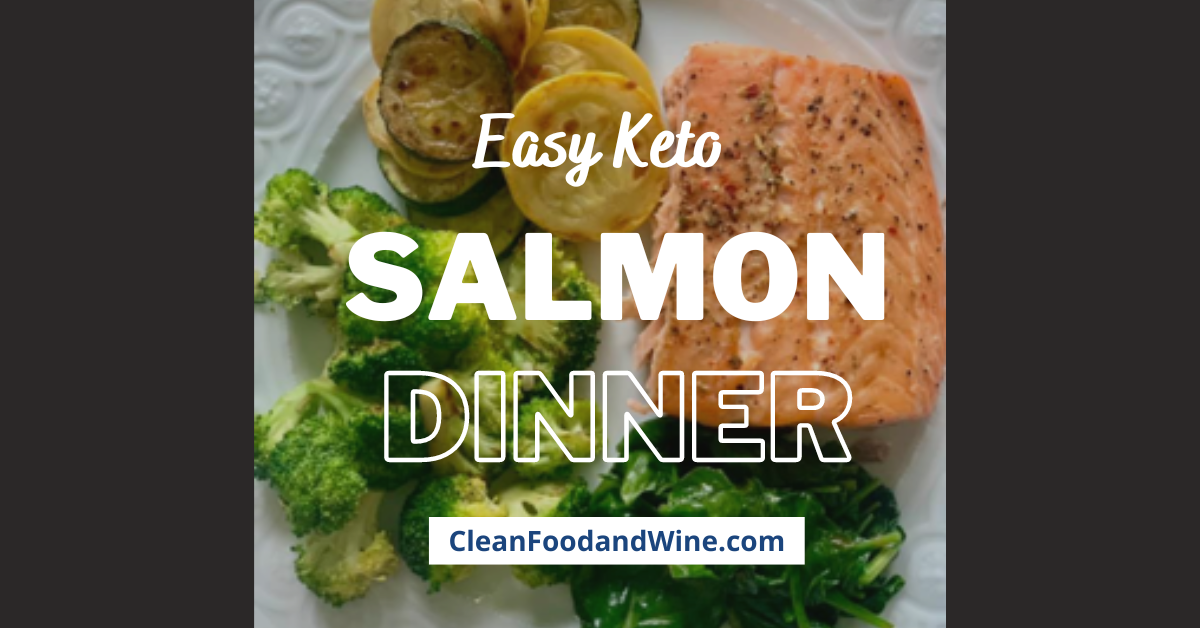 Easy Keto Salmon Dinner